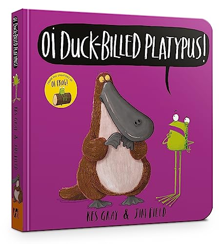 Imagen de archivo de Oi Duck-billed Platypus Board Book (Oi Frog and Friends) a la venta por WorldofBooks