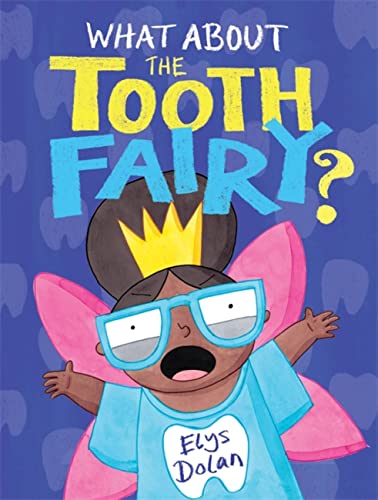 Imagen de archivo de What About The Tooth Fairy? a la venta por WorldofBooks