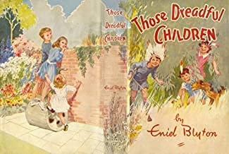 Stock image for Those Dreadful Children for sale by WorldofBooks