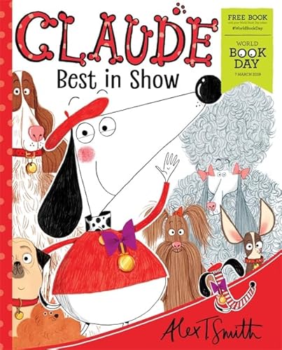 Stock image for Claude Best in Show: World Book Day 2019 for sale by WorldofBooks