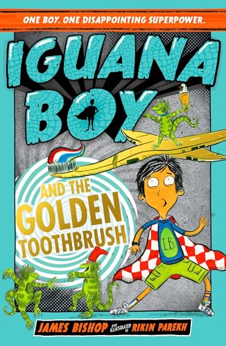 Imagen de archivo de Iguana Boy and the Golden Toothbrush: Book 3 a la venta por WorldofBooks