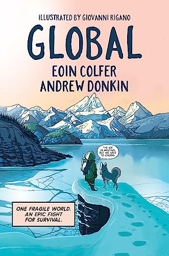 9781444951912: Global: a graphic novel adventure about hope in the face of climate change
