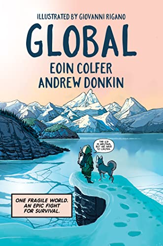 9781444951912: Global: a graphic novel adventure about hope in the face of climate change