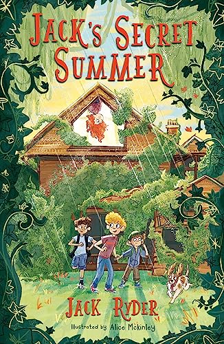 Beispielbild fr Jack's Secret Summer: An unforgettable magical adventure for readers aged 7+ zum Verkauf von WorldofBooks