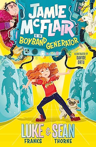 9781444956023: Jamie McFlair Vs The Boyband Generator: Book 1