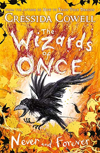 Beispielbild fr The Wizards of Once: Never and Forever: Book 4 - winner of the British Book Awards 2022 Audiobook of the Year zum Verkauf von WorldofBooks