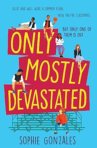9781444956481: Only Mostly Devastated: Sophie Gonzales