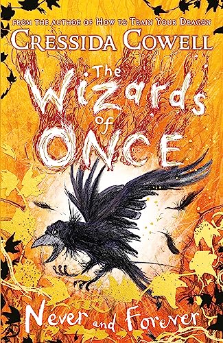 Stock image for The Wizards of Once: Never and Forever: Book 4 - winner of the British Book Awards 2022 Audiobook of the Year for sale by WorldofBooks