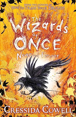 Beispielbild fr The Wizards of Once: Never and Forever: Book 4 - winner of the British Book Awards 2022 Audiobook of the Year zum Verkauf von WorldofBooks