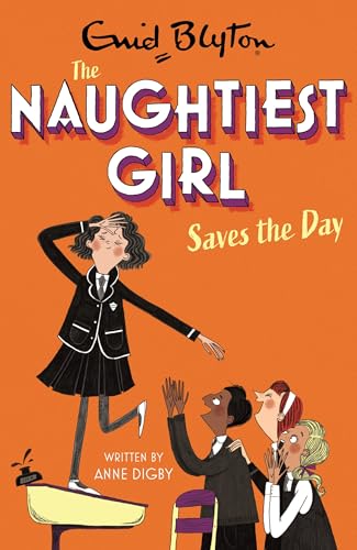 Beispielbild fr Naughtiest Girl Saves the Day: Book 7 zum Verkauf von ThriftBooks-Atlanta