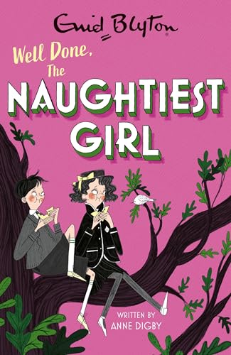 Stock image for Well Done, The Naughtiest Girl: Book 8 for sale by Bookoutlet1