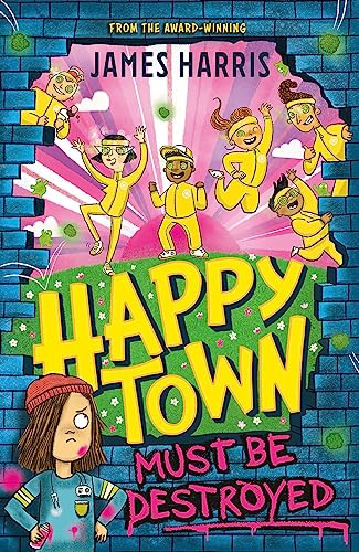 Beispielbild fr Happy Town Must Be Destroyed zum Verkauf von Blackwell's