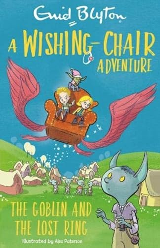 Imagen de archivo de A Wishing-Chair Adventure: The Goblin and the Lost Ring: Colour Short Stories (The Wishing-Chair) a la venta por WorldofBooks