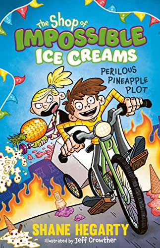 Stock image for The Shop of Impossible Ice Creams: Perilous Pineapple Plot: Book 3 for sale by WorldofBooks