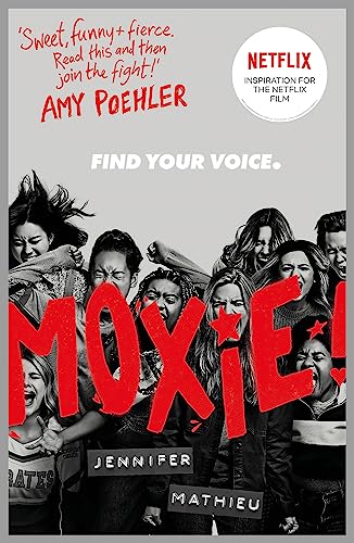 Stock image for Moxie: AS SEEN ON NETFLIX for sale by SecondSale