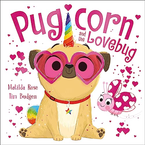 Beispielbild fr Pugicorn and the Lovebug (The Magic Pet Shop) zum Verkauf von WorldofBooks