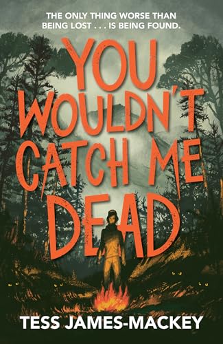 Stock image for You Wouldn't Catch Me Dead for sale by WorldofBooks