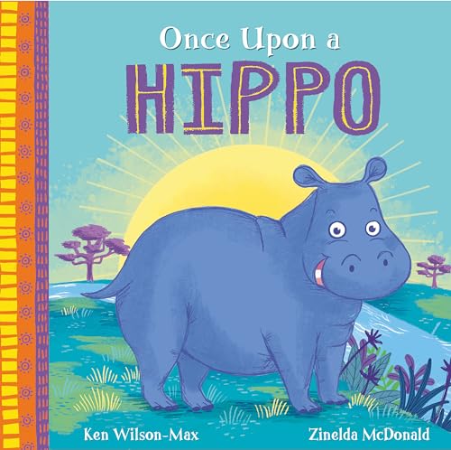 Beispielbild fr African Stories: Once Upon a Hippo zum Verkauf von Kennys Bookstore