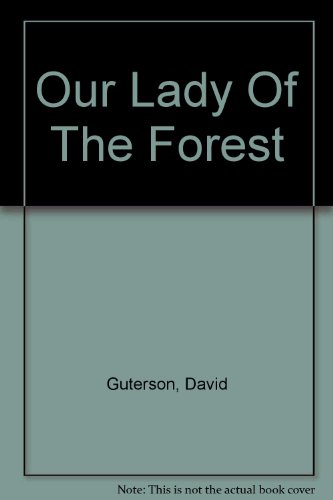 Our Lady Of The Forest (9781445002101) by Guterson, David