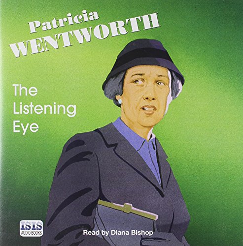 The Listening Eye (9781445002392) by Wentworth, Patricia