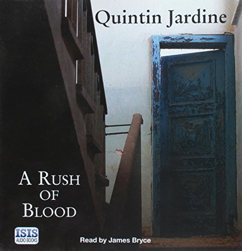 A Rush Of Blood (9781445005874) by Jardine, Quintin