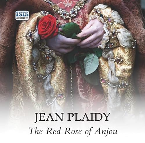 The Red Rose Of Anjou (9781445010236) by Plaidy, Jean