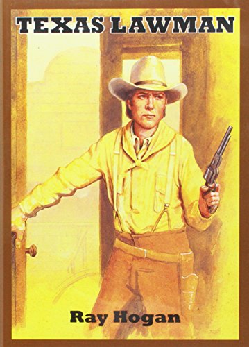Texas Lawman (9781445015996) by Hogan, Ray