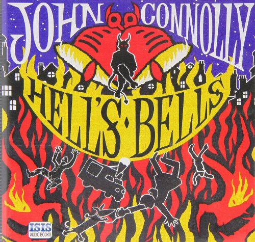 Hell's Bells (9781445017211) by Connolly, John