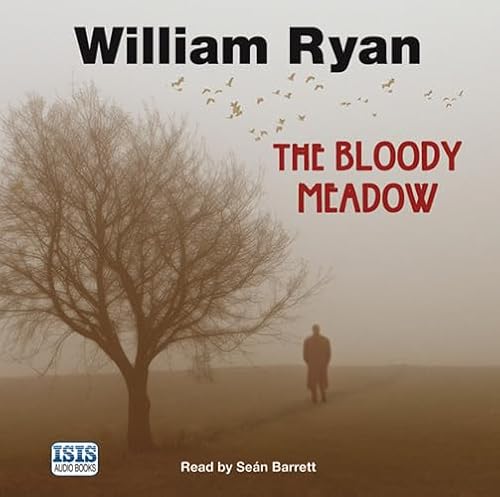The Bloody Meadow (9781445018065) by Ryan, William