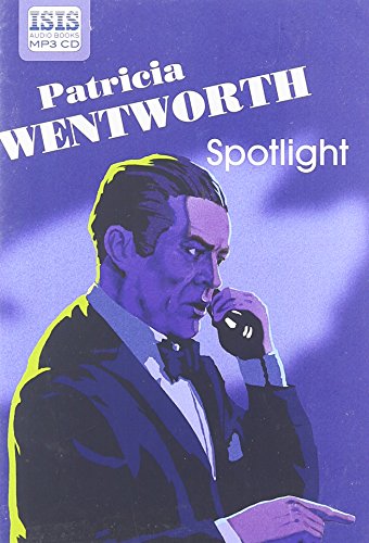 Spotlight (9781445019178) by Wentworth, Patricia