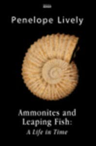 Imagen de archivo de Ammonites And Leaping Fish: A Life In Time a la venta por Bahamut Media