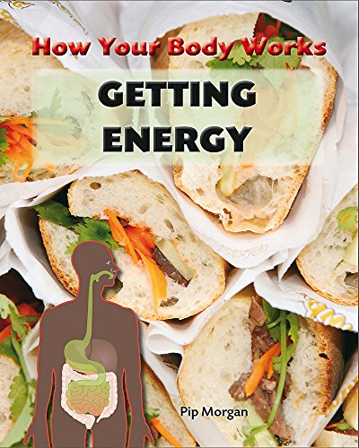 Beispielbild fr How Your Body Works: Getting Energy zum Verkauf von WorldofBooks
