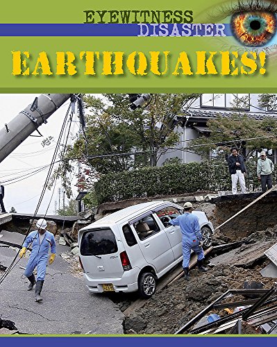 9781445100586: Earthquakes! (Eyewitness Disaster)