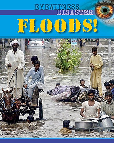 Stock image for Eyewitness Disaster: Floods! for sale by WorldofBooks