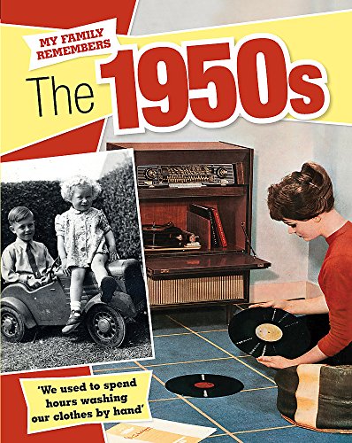 9781445101026: The 1950s (My Family Remembers)
