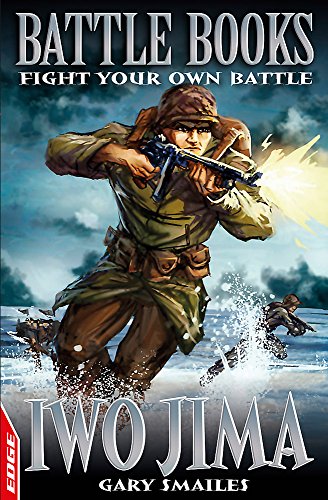 Imagen de archivo de EDGE - Battle Books: Iwo Jima: Fight Your Own Battle: 3 a la venta por WorldofBooks