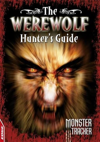 Beispielbild fr The Werewolf Hunters Guide (EDGE: Monster Tracker) zum Verkauf von Reuseabook