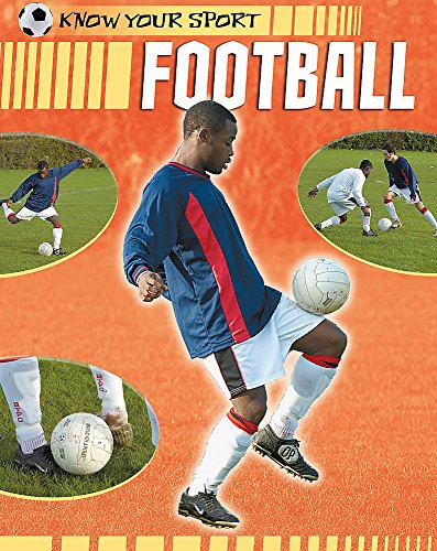 Beispielbild fr Football (Know Your Sport) zum Verkauf von medimops