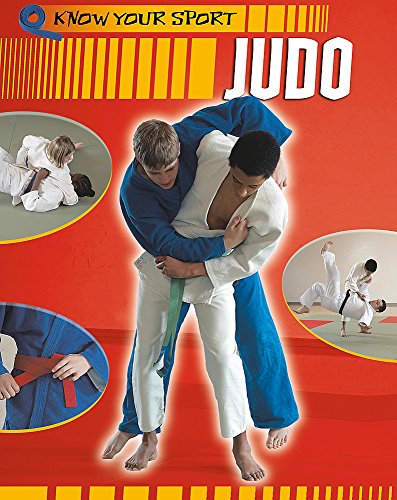 9781445101385: Judo. (Know Your Sport)