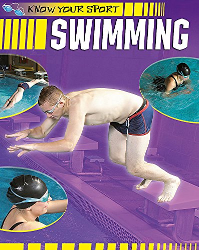 9781445101422: Swimming (Know Your Sport)