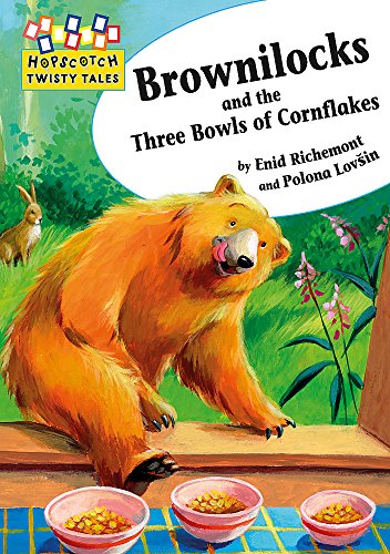 Imagen de archivo de Brownilocks and the Three Bowls of Cornflakes (Hopscotch Twisty Tales) a la venta por Book Deals