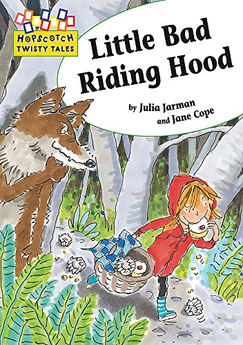 Imagen de archivo de Hopscotch Twisty Tales: Little Bad Riding Hood a la venta por WorldofBooks