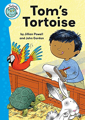 Tadpoles: Tom's Tortoise (9781445102825) by Powell, Jillian