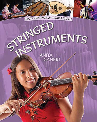 Stringed Instruments (9781445103570) by Anita Ganeri