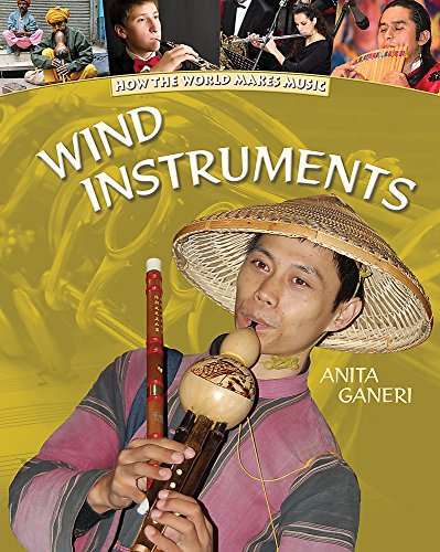 9781445103594: How The World Makes Music: Wind Instruments