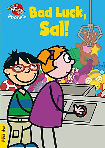 Stock image for Espresso Phonics: L2: Bad Luck, Sal! for sale by Stephen White Books