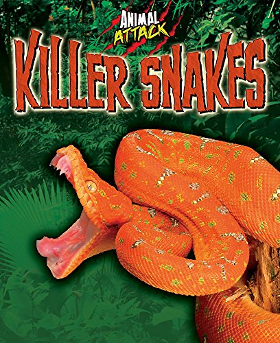 Stock image for Killer Snakes (Animal Attack) for sale by AwesomeBooks