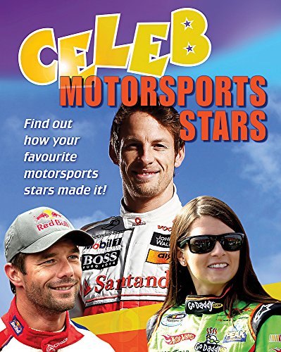 Stock image for Celeb: Motorsports Star for sale by WorldofBooks