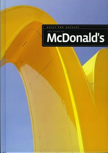 Beispielbild fr The Story of McDonalds (Built for Success) zum Verkauf von Reuseabook