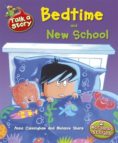 Stock image for Bedtime & New School (Talk A Story) for sale by Parrot Books